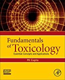 Book Fundamentals of Toxicology: Essential Concepts and Applications free