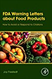 Book FDA Warning Letters About Food Products: How to Avoid or Respond to Citations free