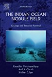 Book The Indian Ocean Nodule Field: Geology and Resource Potential free
