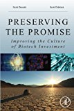Book Preserving the Promise: Improving the Culture of Biotech Investment free