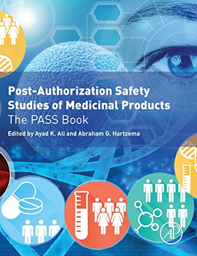 Book Post-Authorization Safety Studies of Medicinal Products: The PASS Book free