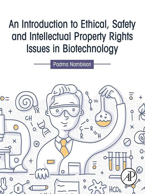 Book An Introduction to Ethical, Safety and Intellectual Property Rights Issues in Biotechnology free