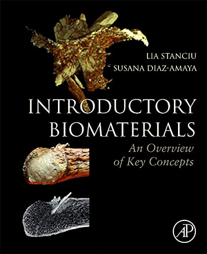 Book Introductory Biomaterials: An Overview of Key Concepts (Biomedical Engineering) free
