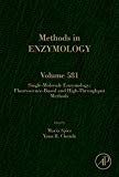 Book Single-Molecule Enzymology: Fluorescence-Based and High-Throughput Methods (Volume 581) (Methods in Enzymology, Volume 581) free