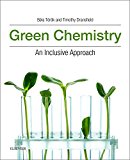 Book Green Chemistry: An Inclusive Approach free