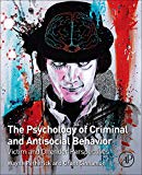 Book The Psychology of Criminal and Antisocial Behavior: Victim and Offender Perspectives free