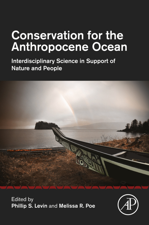 Book Conservation for the Anthropocene Ocean: Interdisciplinary Science in Support of Nature and People free
