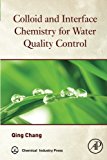 Book Colloid and Interface Chemistry for Water Quality Control free