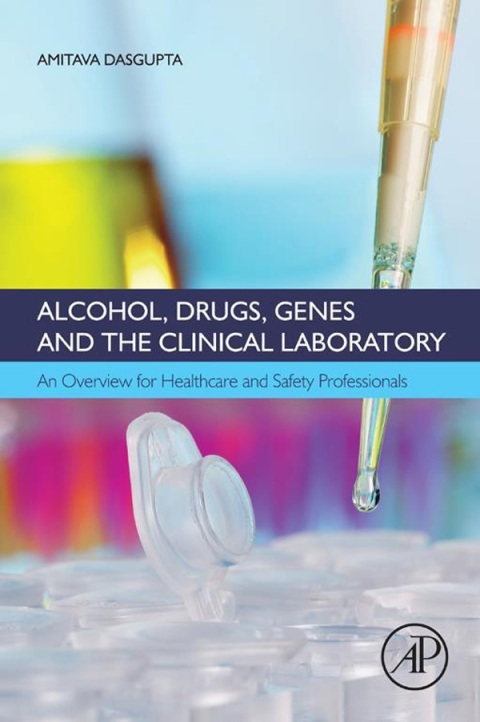 Book Alcohol, Drugs, Genes and the Clinical Laboratory free