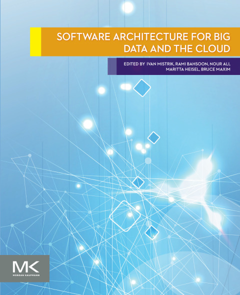 Book Software Architecture for Big Data and the Cloud free