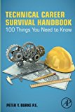 Book Technical Career Survival Handbook: 100 Things You Need To Know free