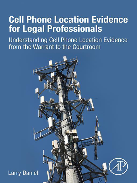 Book Cell Phone Location Evidence for Legal Professionals free