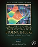 Book Circuits, Signals and Systems for Bioengineers: A MATLAB-Based Introduction (Biomedical Engineering) free