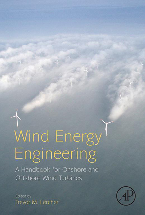 Book Wind Energy Engineering: A Handbook for Onshore and Offshore Wind Turbines free
