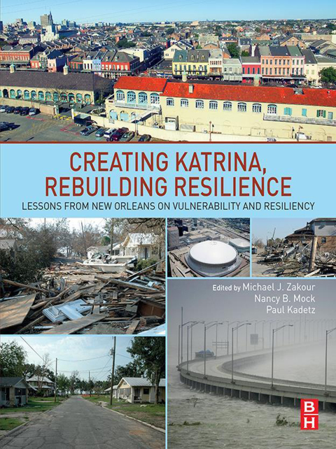 Book Creating Katrina, Rebuilding Resilience free