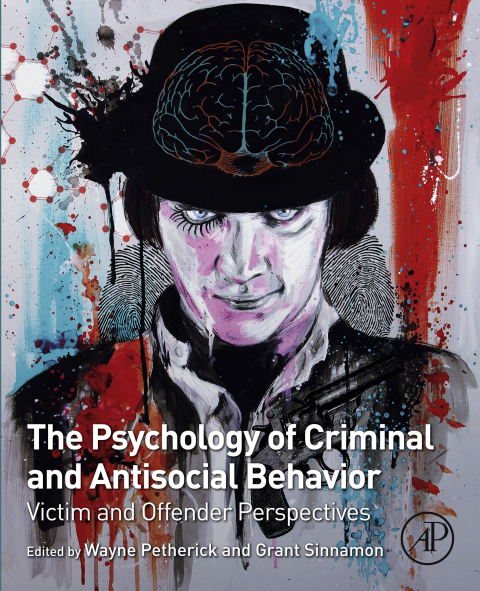 Book The Psychology of Criminal and Antisocial Behavior: Victim and Offender Perspectives free