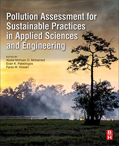 Book Pollution Assessment for Sustainable Practices in Applied Sciences and Engineering: Concepts, Techniques, and Practice free