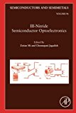 Book III-Nitride Semiconductor Optoelectronics (Volume 96) (Semiconductors and Semimetals, Volume 96) free
