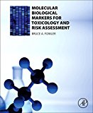 Book Molecular Biological Markers for Toxicology and Risk Assessment free