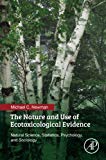 Book The Nature and Use of Ecotoxicological Evidence: Natural Science, Statistics, Psychology, and Sociology free