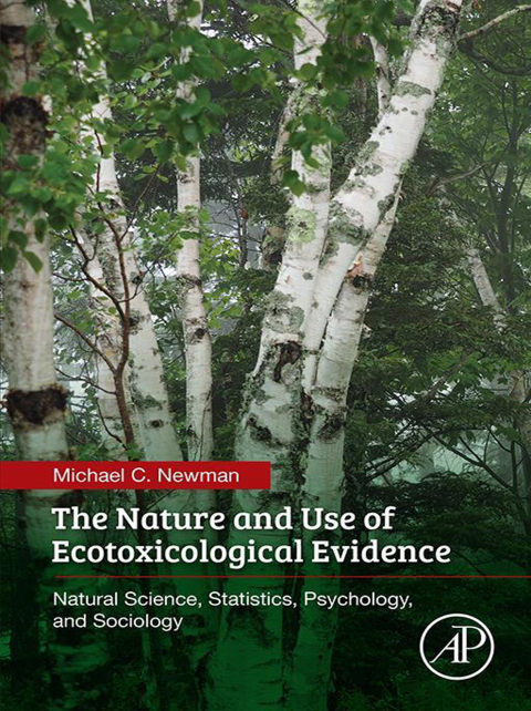 Book The Nature and Use of Ecotoxicological Evidence free