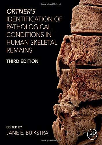 Book Ortner's Identification of Pathological Conditions in Human Skeletal Remains free
