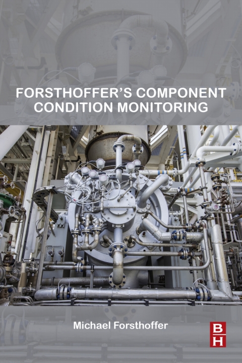 Book Forsthoffer’s Component Condition Monitoring free