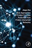 Book New Approaches Of Protein Function Prediction From Protein Interaction Networks free