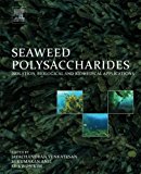 Book Seaweed Polysaccharides: Isolation, Biological and Biomedical Applications free