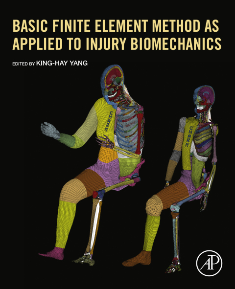 Book Basic Finite Element Method as Applied to Injury Biomechanics free