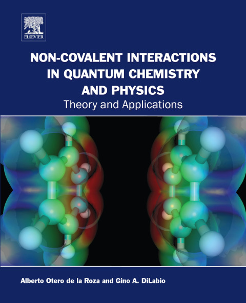 Book Non-covalent Interactions in Quantum Chemistry and Physics free