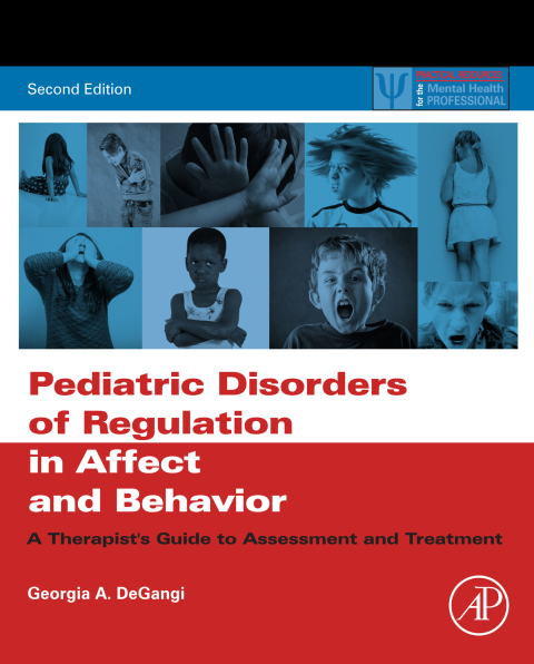 Book Pediatric Disorders of Regulation in Affect and Behavior free