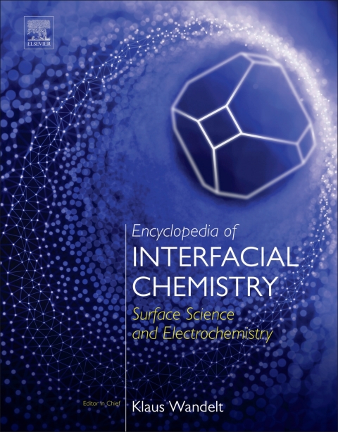 Book Encyclopedia of Interfacial Chemistry free