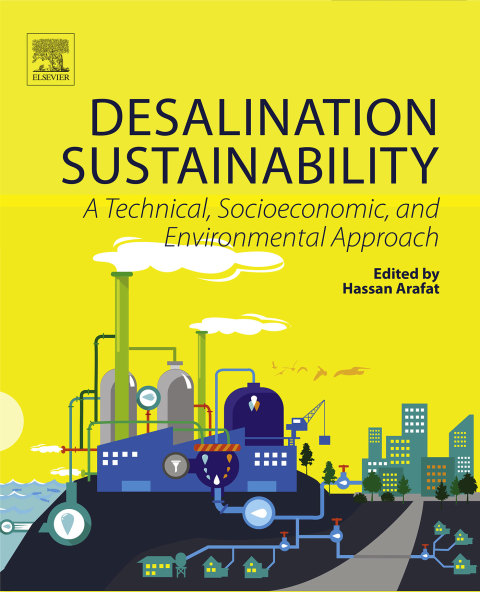 Book Desalination Sustainability: A Technical, Socioeconomic, and Environmental Approach free