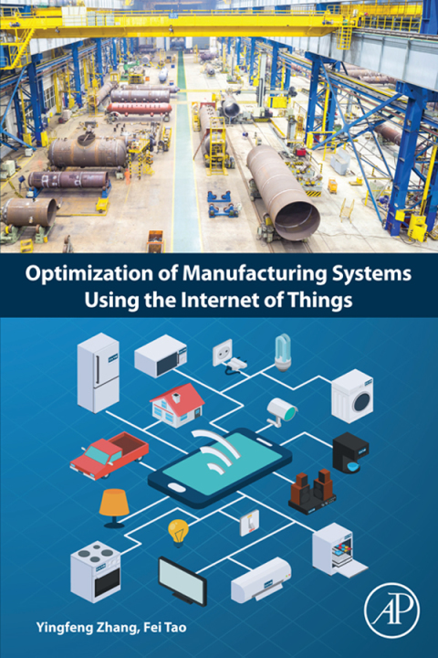 Book Optimization of Manufacturing Systems Using the Internet of Things free