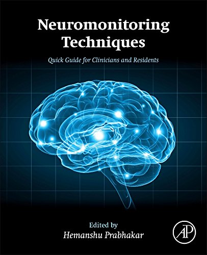 Book Neuromonitoring Techniques: Quick Guide for Clinicians and Residents free