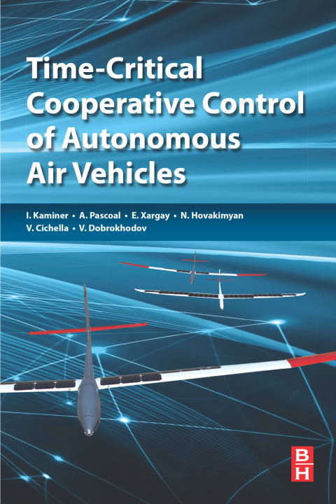 Book Time-Critical Cooperative Control of Autonomous Air Vehicles free Book Time-Critical Cooperative Control of Autonomous Air Vehicles free