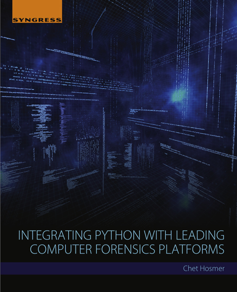 Book Integrating Python with Leading Computer Forensics Platforms free