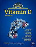 Book Vitamin D: Volume 2: Health, Disease and Therapeutics free