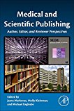 Book Medical and Scientific Publishing: Author, Editor, and Reviewer Perspectives free
