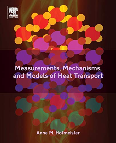 Book Measurements, Mechanisms, And Models Of Heat Transport free