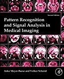 Book Pattern Recognition and Signal Analysis in Medical Imaging free