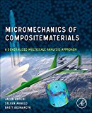 Book Micromechanics of Composite Materials: A Generalized Multiscale Analysis Approach free