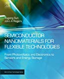 Book Semiconductor Nanomaterials For Flexible Technologies free