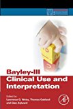 Book Bayley-III Clinical Use and Interpretation (Practical Resources for the Mental Health Professional) free