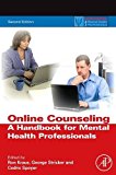 Book Online Counseling: A Handbook for Mental Health Professionals (Practical Resources for the Mental Health Professional) free