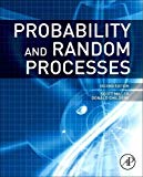 Book Probability and Random Processes: With Applications to Signal Processing and Communications free