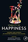 Book Stability of Happiness: Theories and Evidence on Whether Happiness Can Change free