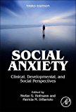 Book Social Anxiety: Clinical, Developmental, and Social Perspectives free