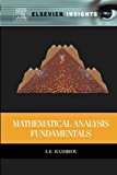 Book Mathematical Analysis Fundamentals free
